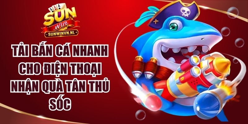 Tải Bắn Cá